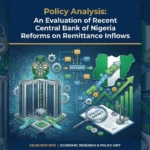 Policy Analysis: An Evaluation of Recent Central Bank of Nigeria Reforms on Remittance Inflows