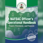 NAFDAC Officer's Operational Handbook: Powers, Procedures, and Protocols